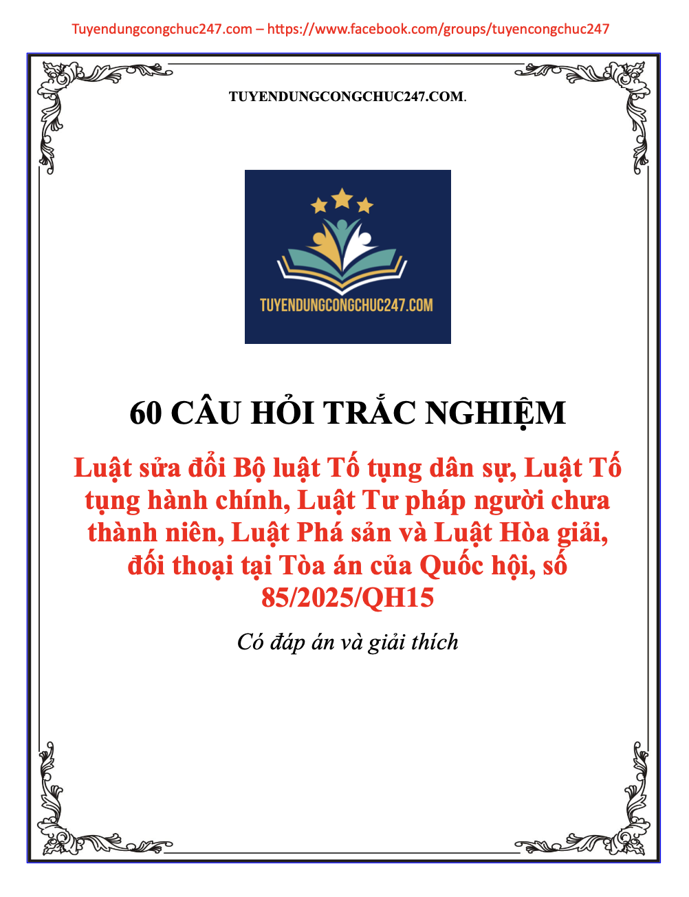 60 câu hỏi trắc nghiệm LUẬT SỐ 85/2025/QH15 – Luật sửa đổi, bổ sung một số điều của Bộ luật Tố tụng dân sự, Luật Tố tụng hành chính